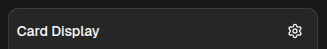 The card display settings button
